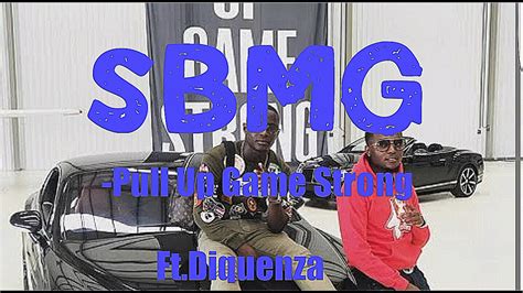 SBMG – Pull Up Game Strong Lyrics 